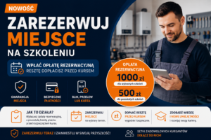 Nowość! Zarezerwuj miejsce na&nbsp;szkoleniu bez&nbsp;opłacania całego kursu